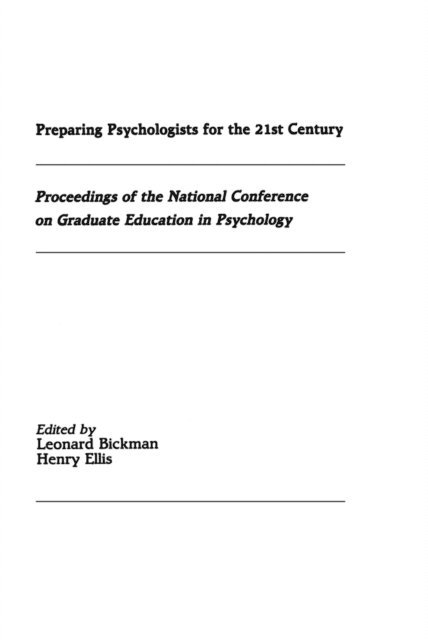 Henry Ellis, Leonard Bickman - Preparing Psychologists for the 21st Century, E-bok
