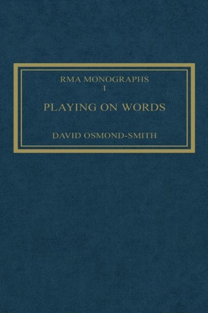 David Osmond-Smith - Playing on Words, E-bok