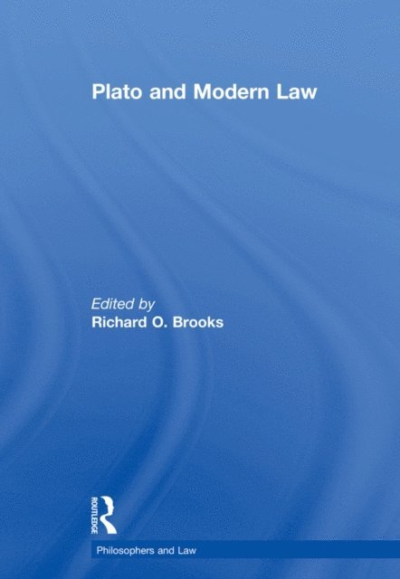 Richard O. Brooks - Plato and Modern Law, E-bok