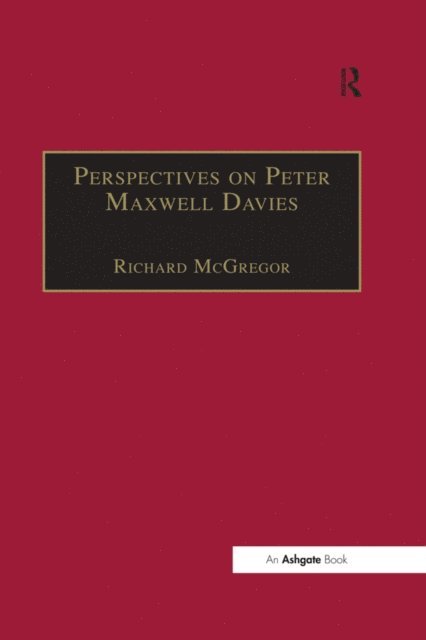 Richard McGregor - Perspectives on Peter Maxwell Davies, E-bok