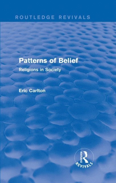 Eric Carlton - Patterns of Belief, E-bok