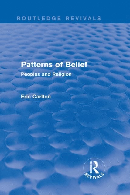 Eric Carlton - Patterns of Belief, E-bok