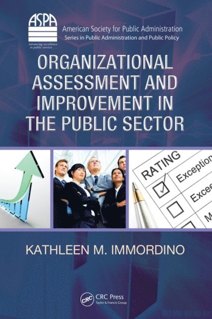 Kathleen M. Immordino - Organizational Assessment and Improvement in the Public Sector, E-bok