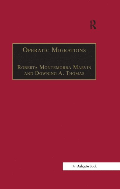 DowningA. Thomas - Operatic Migrations, E-bok