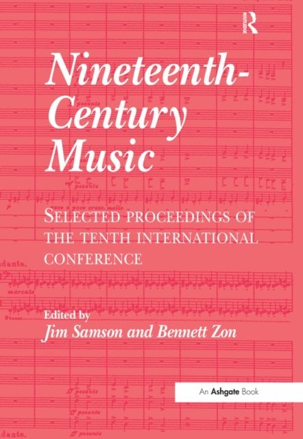 Bennett Zon, Jim Samson - Nineteenth-Century Music, E-bok