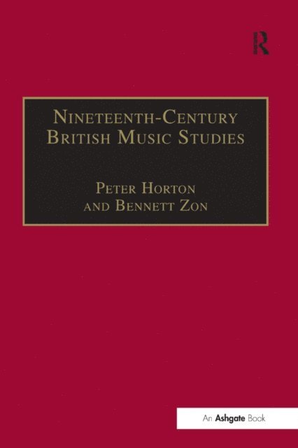 Peter Horton, Bennett Zon - Nineteenth-Century British Music Studies, E-bok