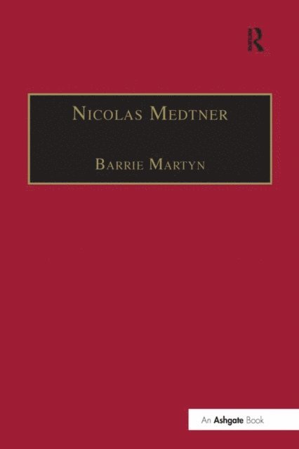 Barrie Martyn - Nicolas Medtner, E-bok