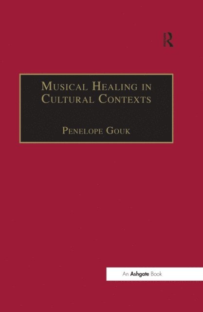 Penelope Gouk - Musical Healing in Cultural Contexts, E-bok