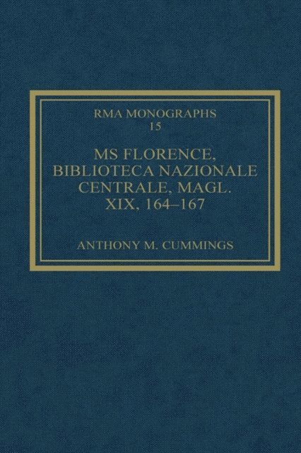 Anthony M. Cummings - MS Florence, Biblioteca Nazionale Centrale, Magl. XIX, 164-167, E-bok