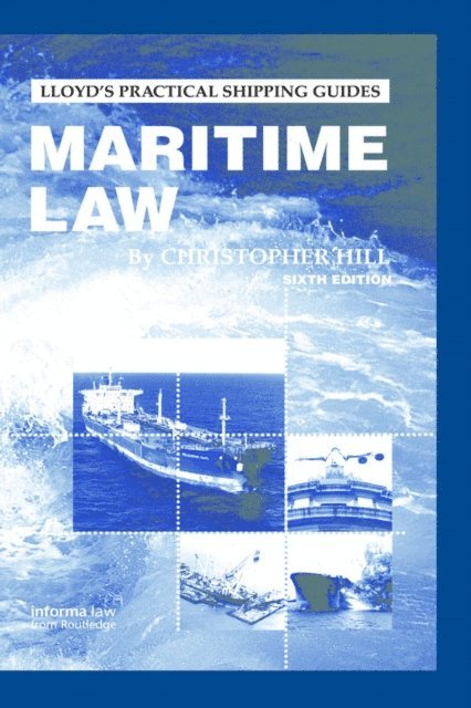 Yash Kulkarni, Christopher Hill - Maritime Law, E-bok