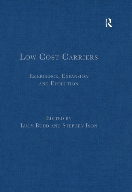 Stephen Ison, Lucy Budd - Low Cost Carriers, E-bok