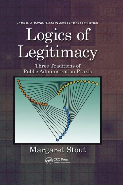 Margaret Stout - Logics of Legitimacy, E-bok