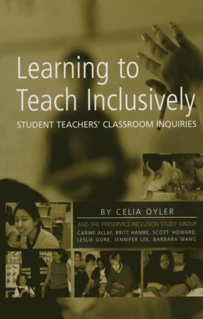 Celia Oyler - Learning to Teach Inclusively, E-bok