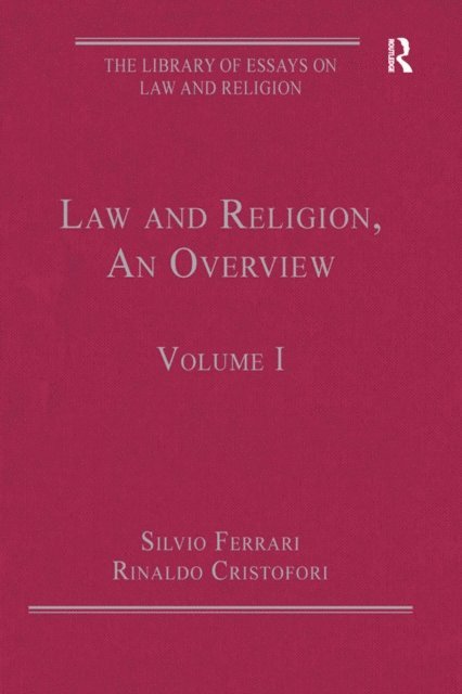 Silvio Ferrari, Rinaldo Cristofori - Law and Religion, An Overview, E-bok