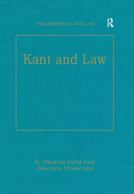 B.Sharon Byrd - Kant and Law, E-bok