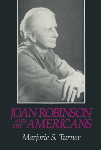 MarjorieShepherd Turner - Joan Robinson and the Americans, E-bok