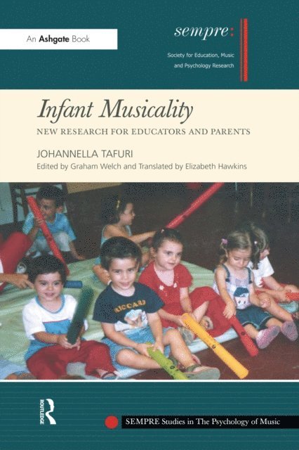 Graham Welch, Elizabeth Hawkins, Johannella Tafuri - Infant Musicality, E-bok