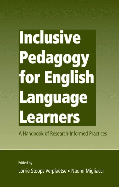Naomi Migliacci, Lorrie Stoops Verplaetse - Inclusive Pedagogy for English Language Learners, E-bok