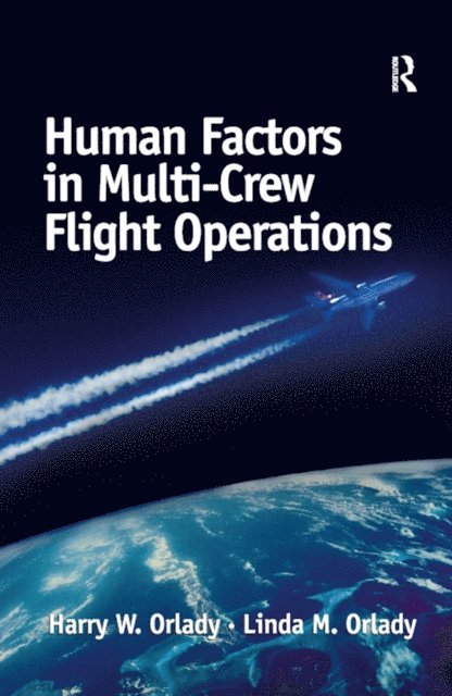 HarryW. Orlady - Human Factors in Multi-Crew Flight Operations, E-bok. Tillgänglighet: Lägg i varukorg