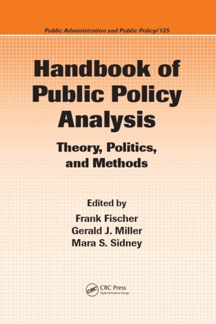 Gerald J. Miller, Frank Fischer - Handbook of Public Policy Analysis, E-bok