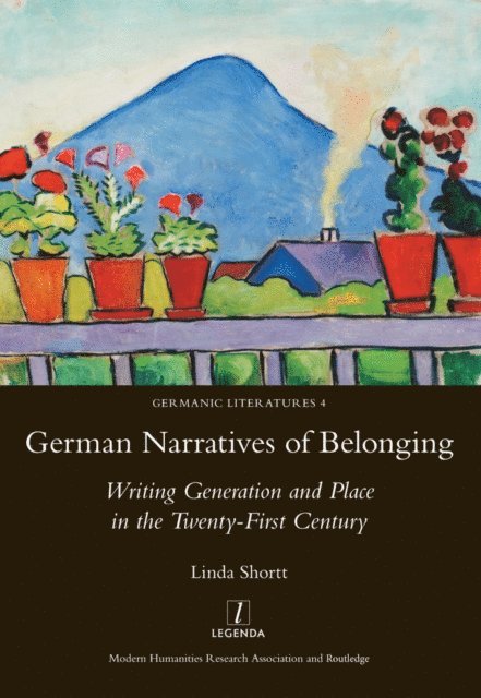 Linda Shortt - German Narratives of Belonging, E-bok