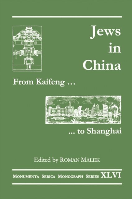 Roman Malek - From Kaifeng to Shanghai, E-bok