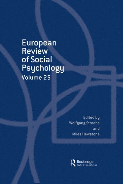 Wolfgang Stroebe, Miles Hewstone - European Review of Social Psychology: Volume 25, E-bok