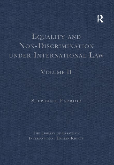 Stephanie Farrior - Equality and Non-Discrimination under International Law, E-bok