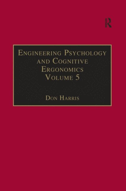 Don Harris - Engineering Psychology and Cognitive Ergonomics, E-bok