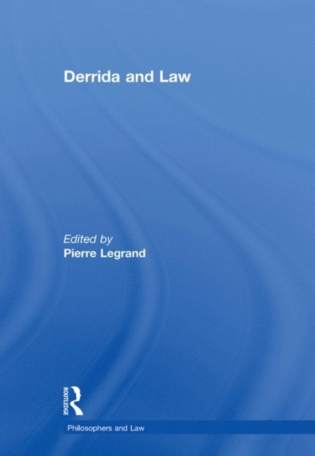 Pierre Legrand - Derrida and Law, E-bok