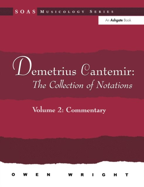 Owen Wright - Demetrius Cantemir: The Collection of Notations, E-bok