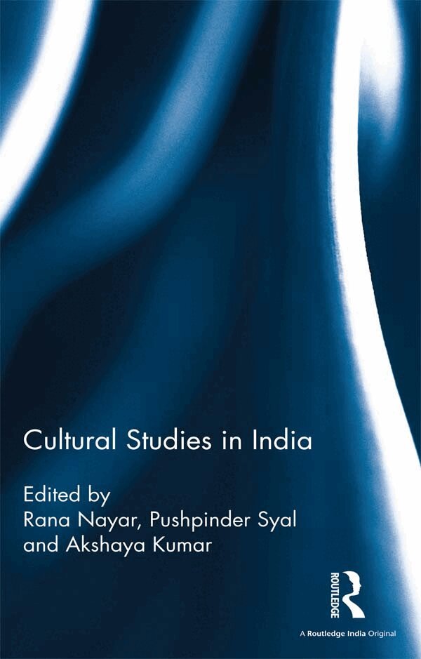 Rana Nayar - Cultural Studies in India, E-bok