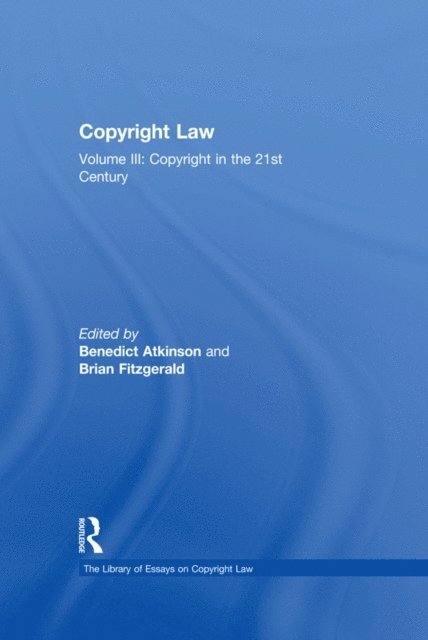 Benedict Atkinson, Brian Fitzgerald - Copyright Law, E-bok