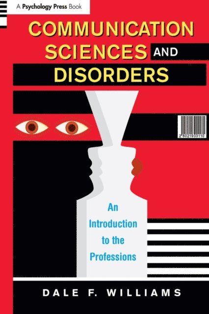 Dale F. Williams - Communication Sciences and Disorders, E-bok. Tillgänglighet: Lägg i varukorg