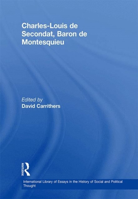 David Carrithers - Charles-Louis de Secondat, Baron de Montesquieu, E-bok