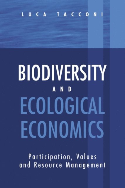 Luca Tacconi - Biodiversity and Ecological Economics, E-bok. Tillgänglighet: Lägg i varukorg