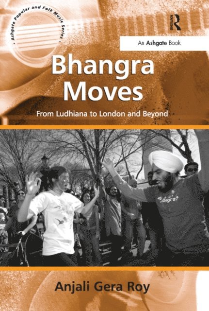 Anjali Gera Roy - Bhangra Moves, E-bok