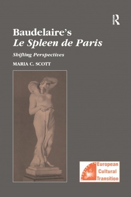 Maria C. Scott - Baudelaire's Le Spleen de Paris, E-bok