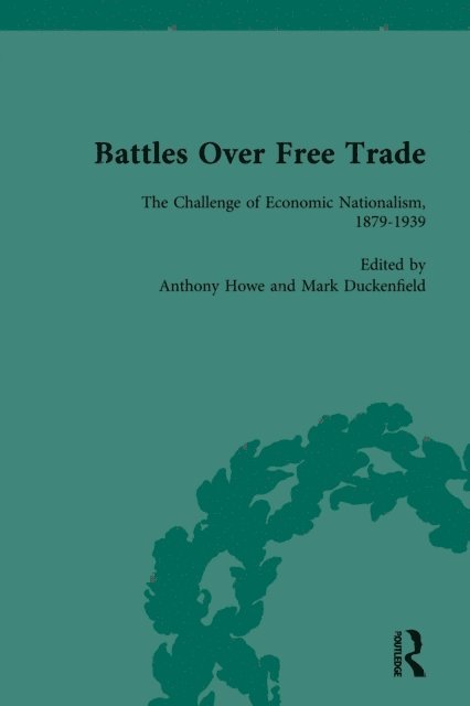 Mark Duckenfield - Battles Over Free Trade, Volume 3, E-bok