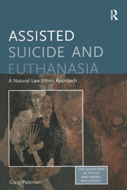 Craig Paterson - Assisted Suicide and Euthanasia, E-bok