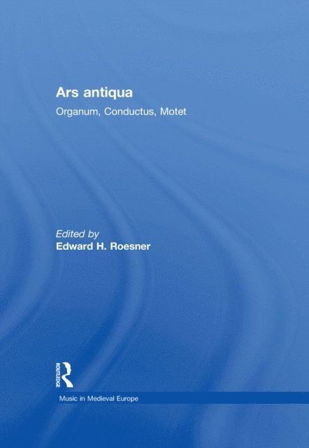 EdwardH. Roesner - Ars antiqua, E-bok