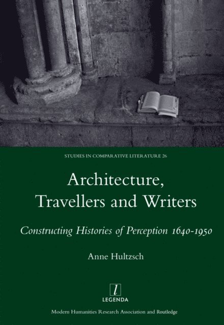 Anne Hultzsch - Architecture, Travellers and Writers, E-bok. Tillgänglighet: Lägg i varukorg