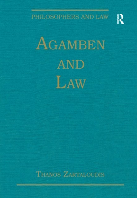 Thanos Zartaloudis - Agamben and Law, E-bok