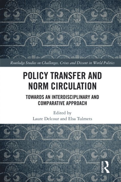 Elsa Tulmets, Laure Delcour - Policy Transfer and Norm Circulation, E-bok