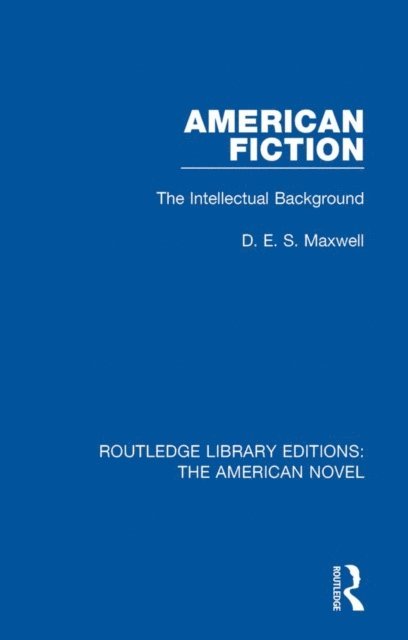 D. E. S. Maxwell - American Fiction, E-bok