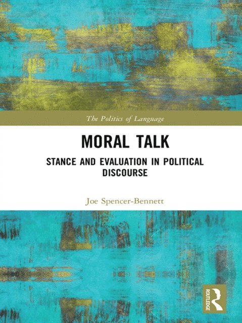Joe Spencer-Bennett - Moral Talk, E-bok