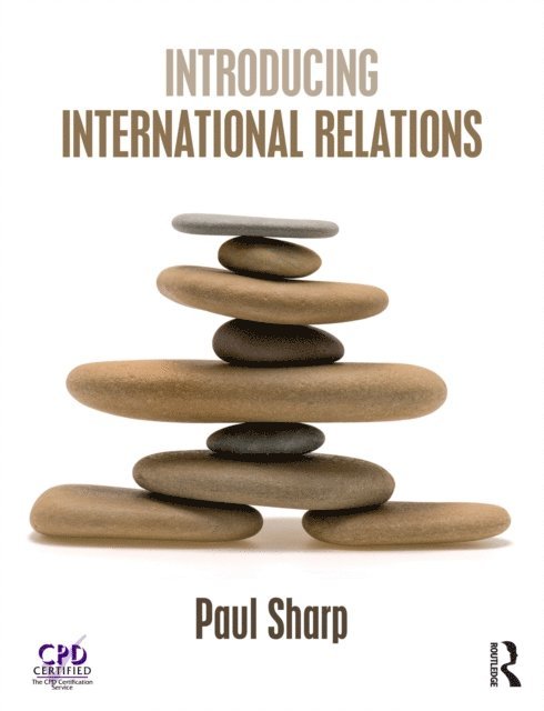 Paul Sharp - Introducing International Relations, E-bok