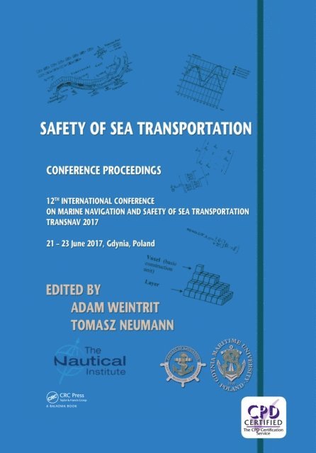 Tomasz Neumann, Adam Weintrit - Safety of Sea Transportation, E-bok
