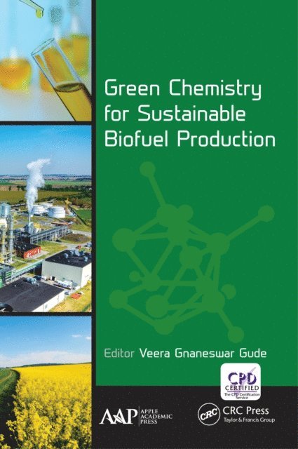 Veera Gnaneswar Gude - Green Chemistry for Sustainable Biofuel Production, E-bok. Tillgänglighet: Lägg i varukorg