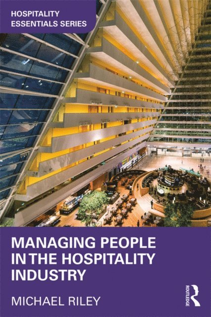 Michael Riley - Managing People in the Hospitality Industry, E-bok